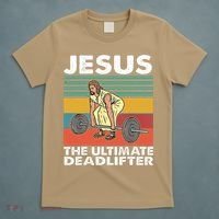 Jesus The Ultimate Deadlifter Funny Jesus Lifting Gym T-Shirt thumb 5