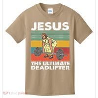 Jesus The Ultimate Deadlifter Funny Jesus Lifting Gym Kids T-Shirt thumb 0