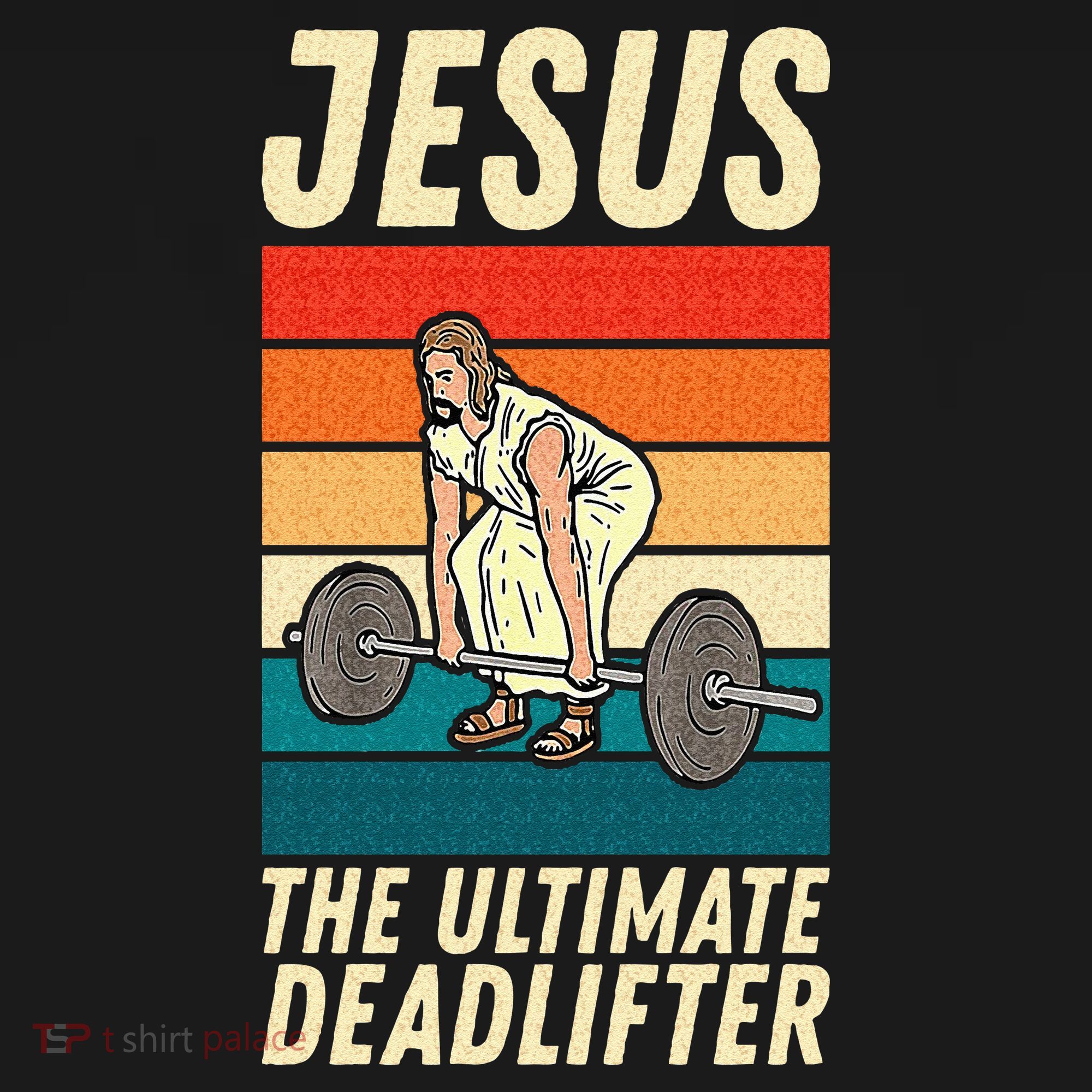 Jesus The Ultimate Deadlifter Funny Vintage Gym Christian Sweat T-Shirt