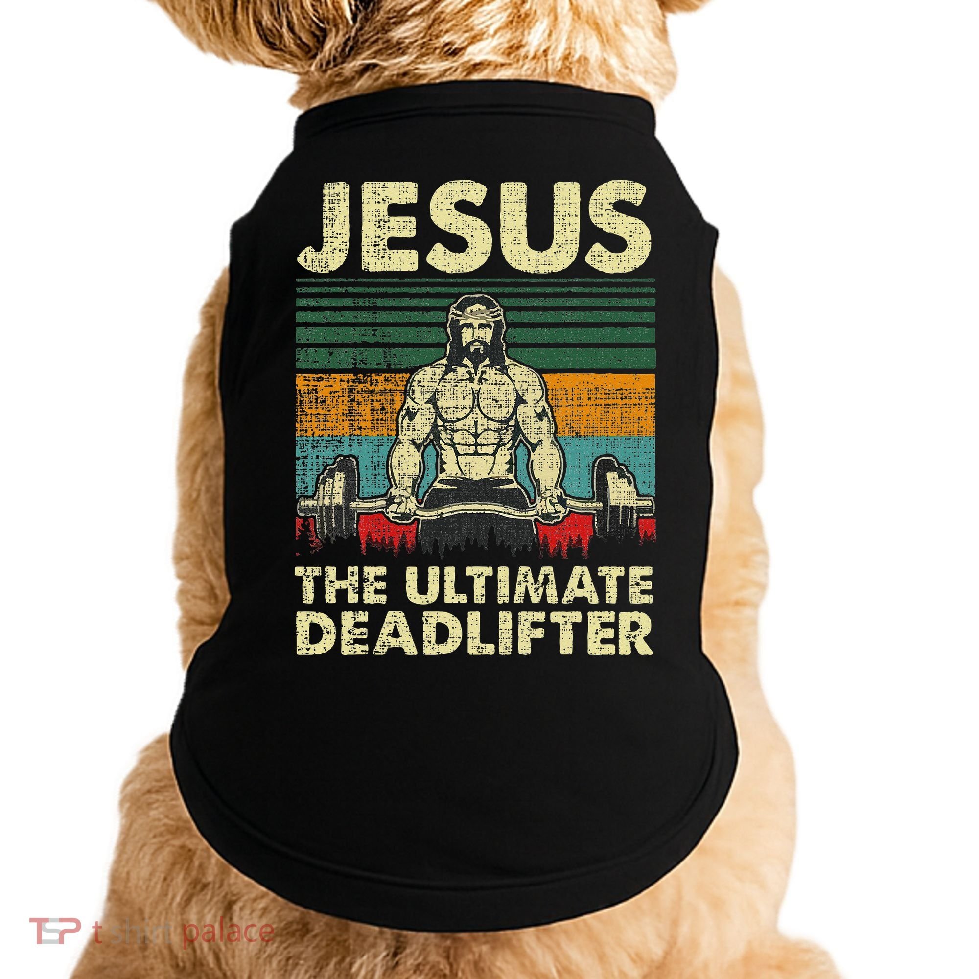 Jesus The Ultimate Deadlifter Funny Christian Workout Jesus Doggie Tank