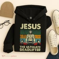 Jesus The Ultimate Deadlifter Funny Christian Workout Jesus Hoodie thumb 4