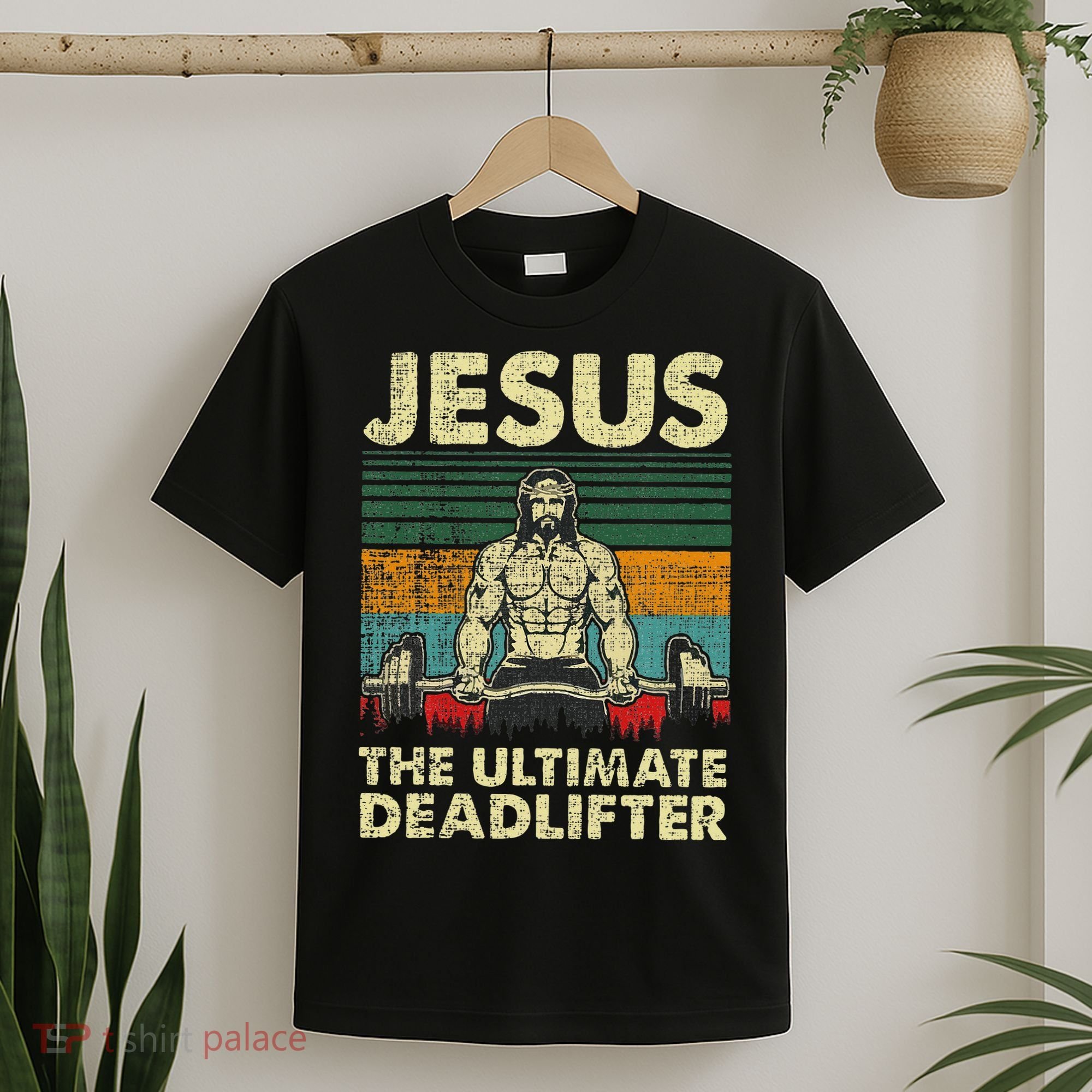 Jesus The Ultimate Deadlifter Funny Christian Workout Jesus T-Shirt