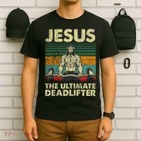 Jesus The Ultimate Deadlifter Funny Christian Workout Jesus T-Shirt thumb 6