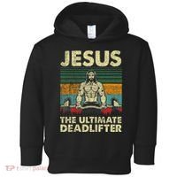 Jesus The Ultimate Deadlifter Funny Christian Workout Jesus Toddler Hoodie thumb 0