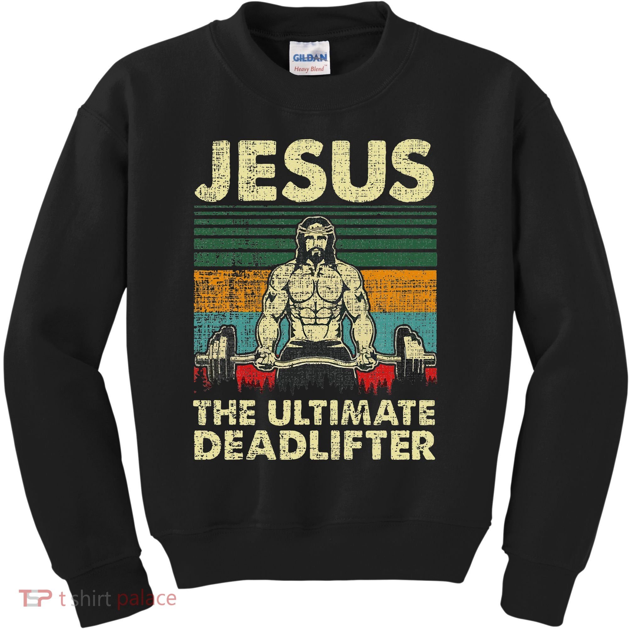 Jesus The Ultimate Deadlifter Funny Christian Workout Jesus Kids Sweatshirt