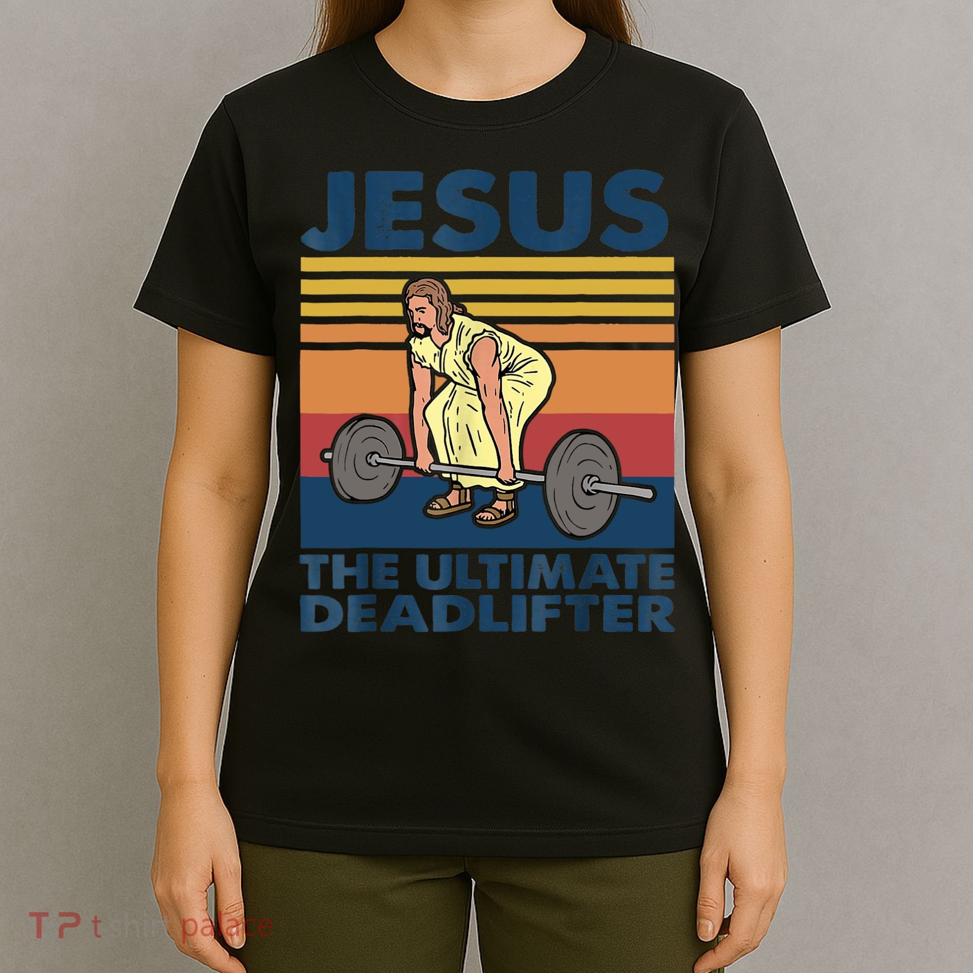 Jesus The Ultimate Deadlifter Funny Vintage Gym Christian T-Shirt