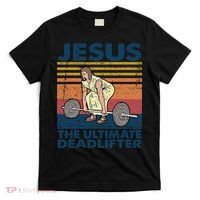 Jesus The Ultimate Deadlifter Funny Vintage Gym Christian T-Shirt thumb 0