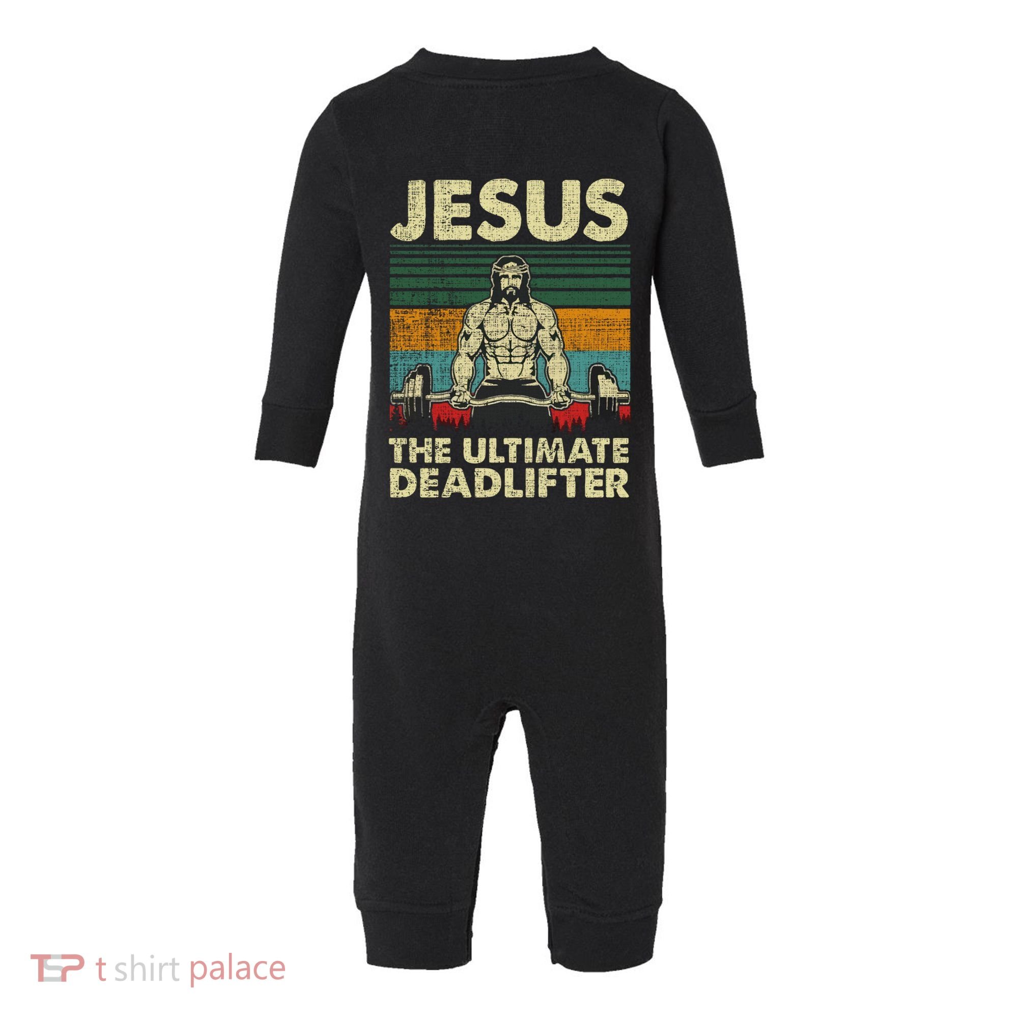 Jesus The Ultimate Deadlifter Funny Christian Workout Jesus Gift Infant Fleece One Piece