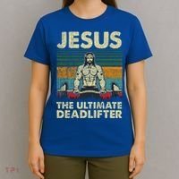 Jesus The Ultimate Deadlifter Funny Christian Workout Jesus Gift T-Shirt thumb 4