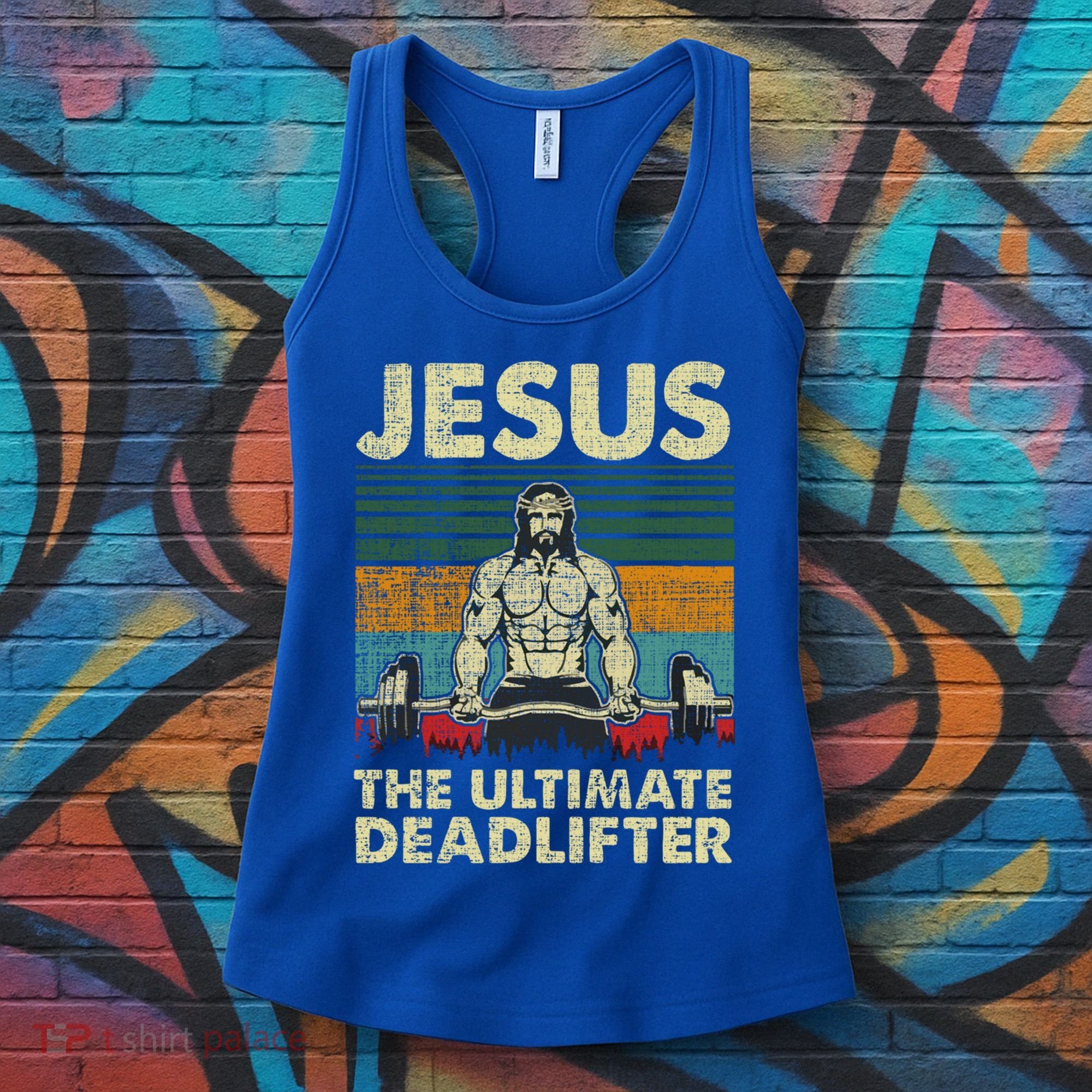 Jesus The Ultimate Deadlifter Funny Christian Workout Jesus Gift Women's Tank Top