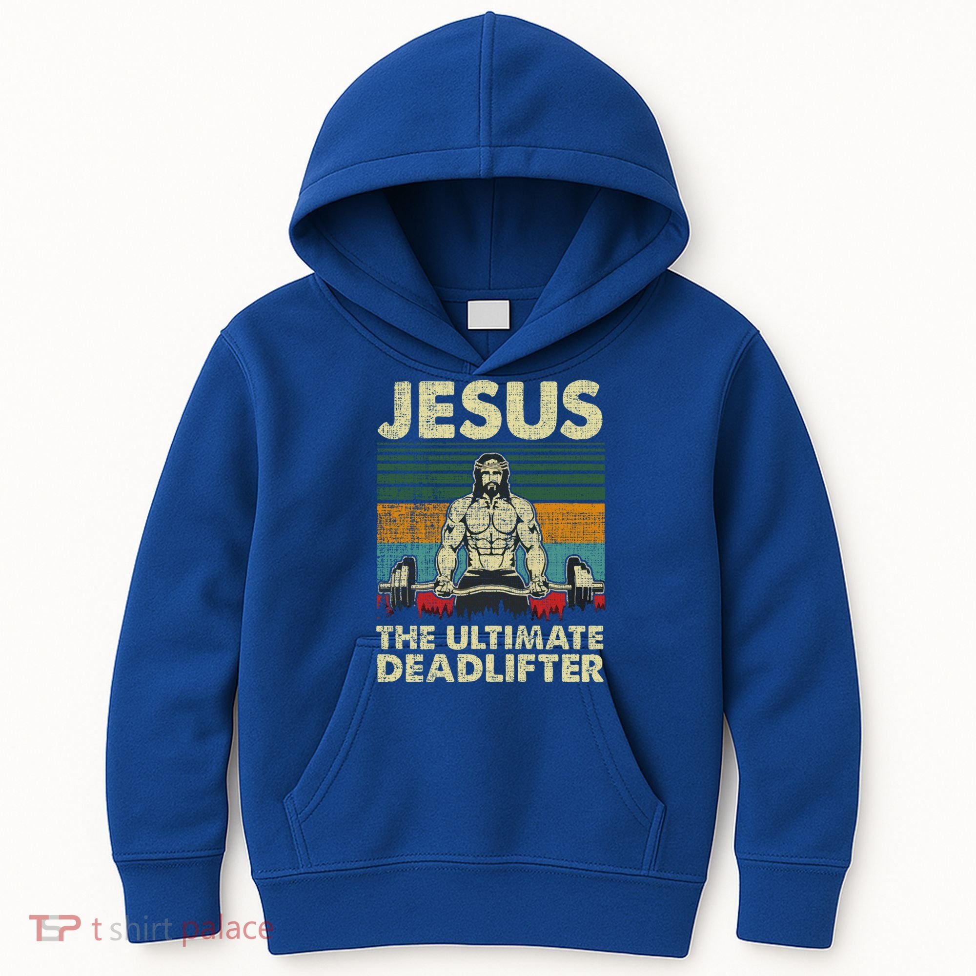Jesus The Ultimate Deadlifter Funny Christian Workout Jesus Gift Kids Hoodie