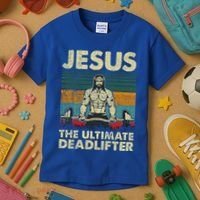 Jesus The Ultimate Deadlifter Funny Christian Workout Jesus Gift Kids T-Shirt thumb 3