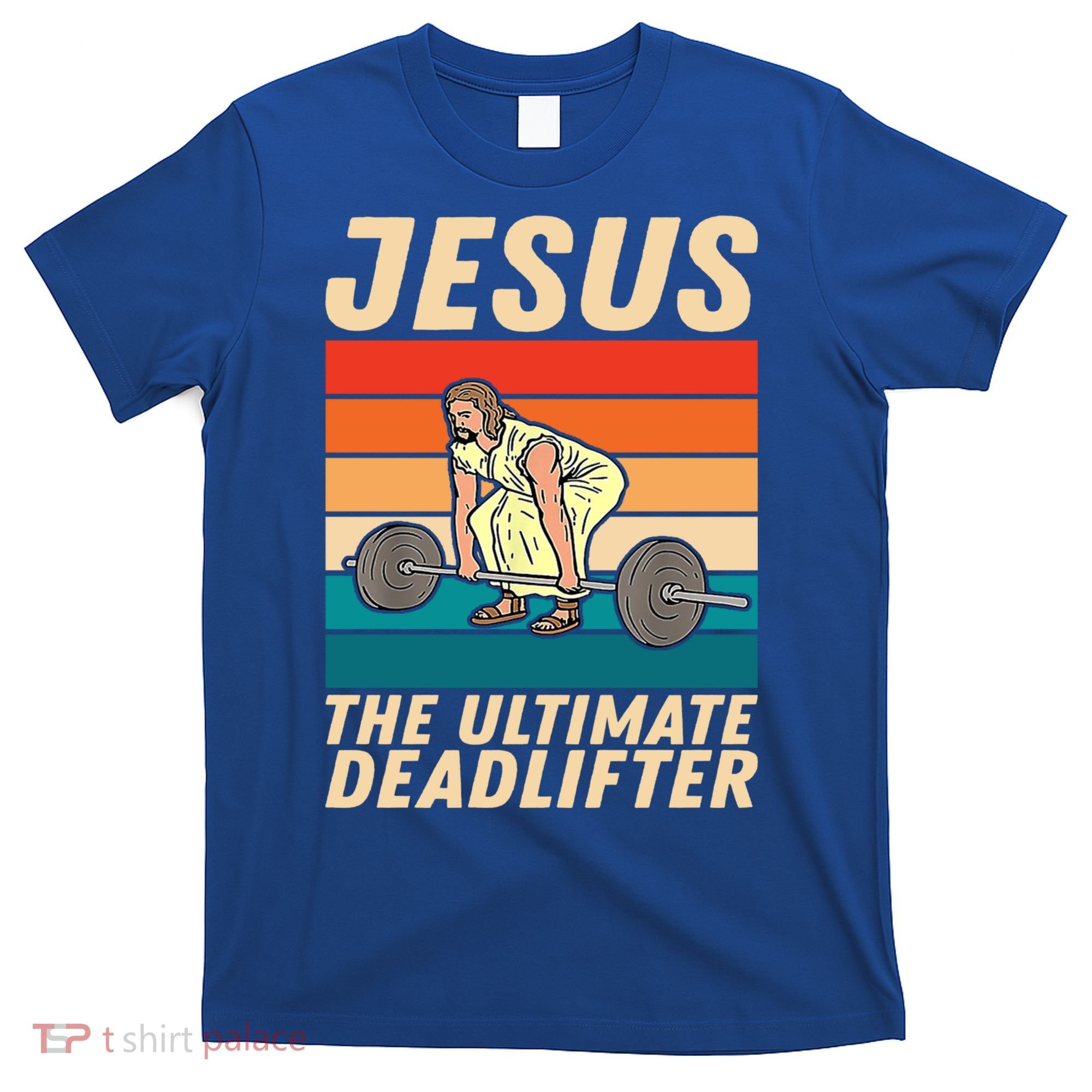 Jesus The Ultimate Deadlifter Funny Vintage Gym Christian Gift T-Shirt
