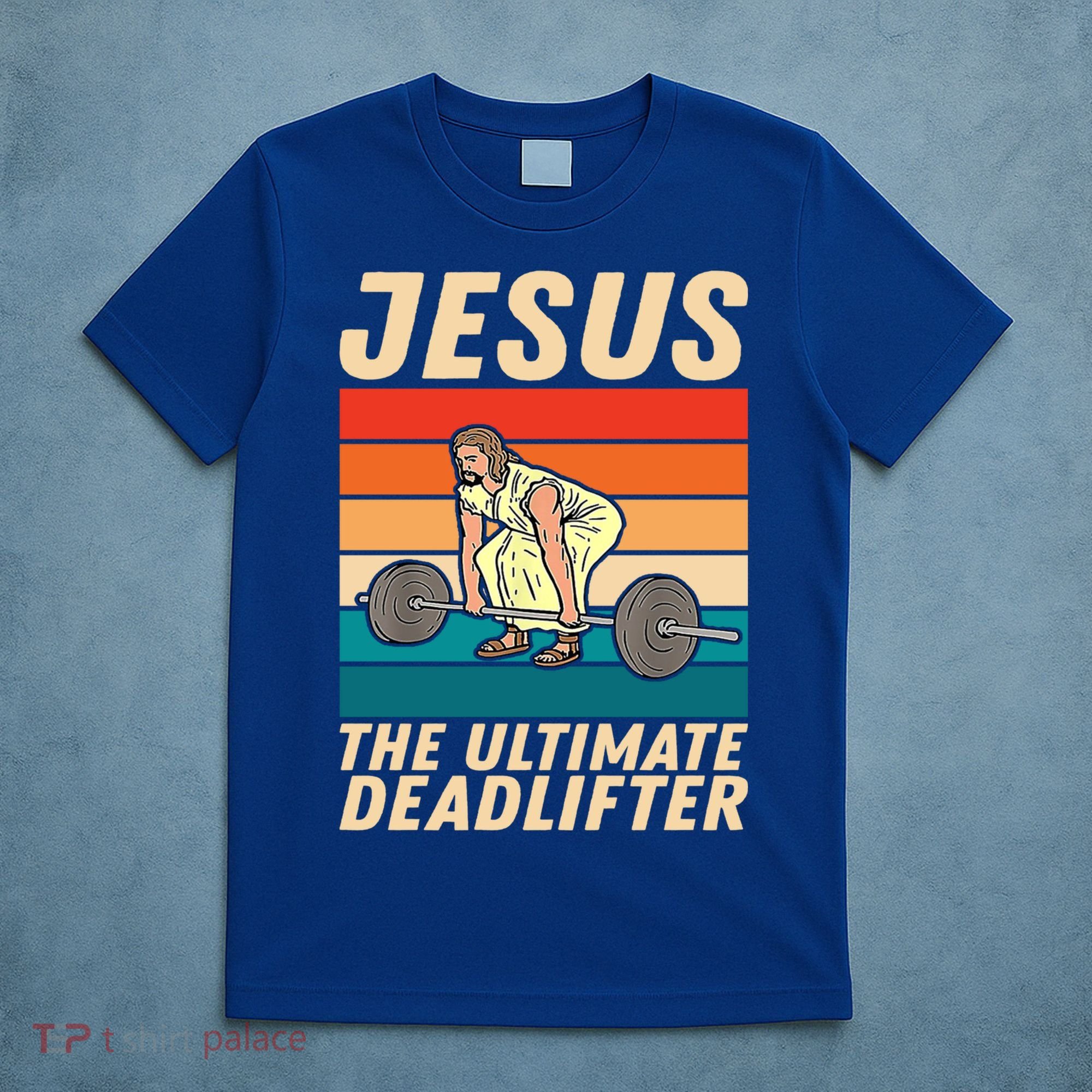 Jesus The Ultimate Deadlifter Funny Vintage Gym Christian Gift T-Shirt