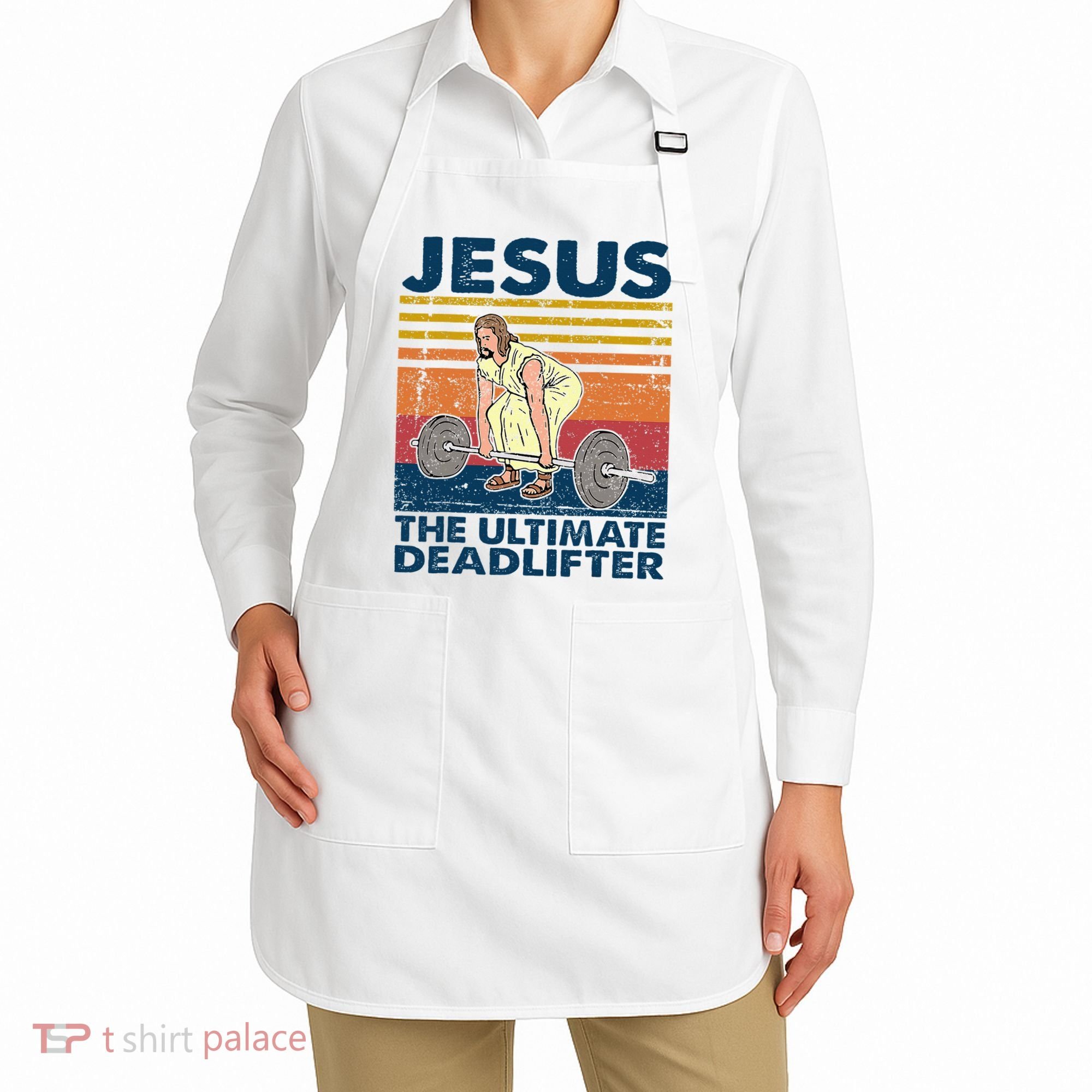 Jesus The Ultimate Deadlifter Funny Christian Gym Apron