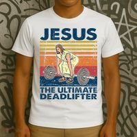 Jesus The Ultimate Deadlifter Funny Christian Gym T-Shirt thumb 3