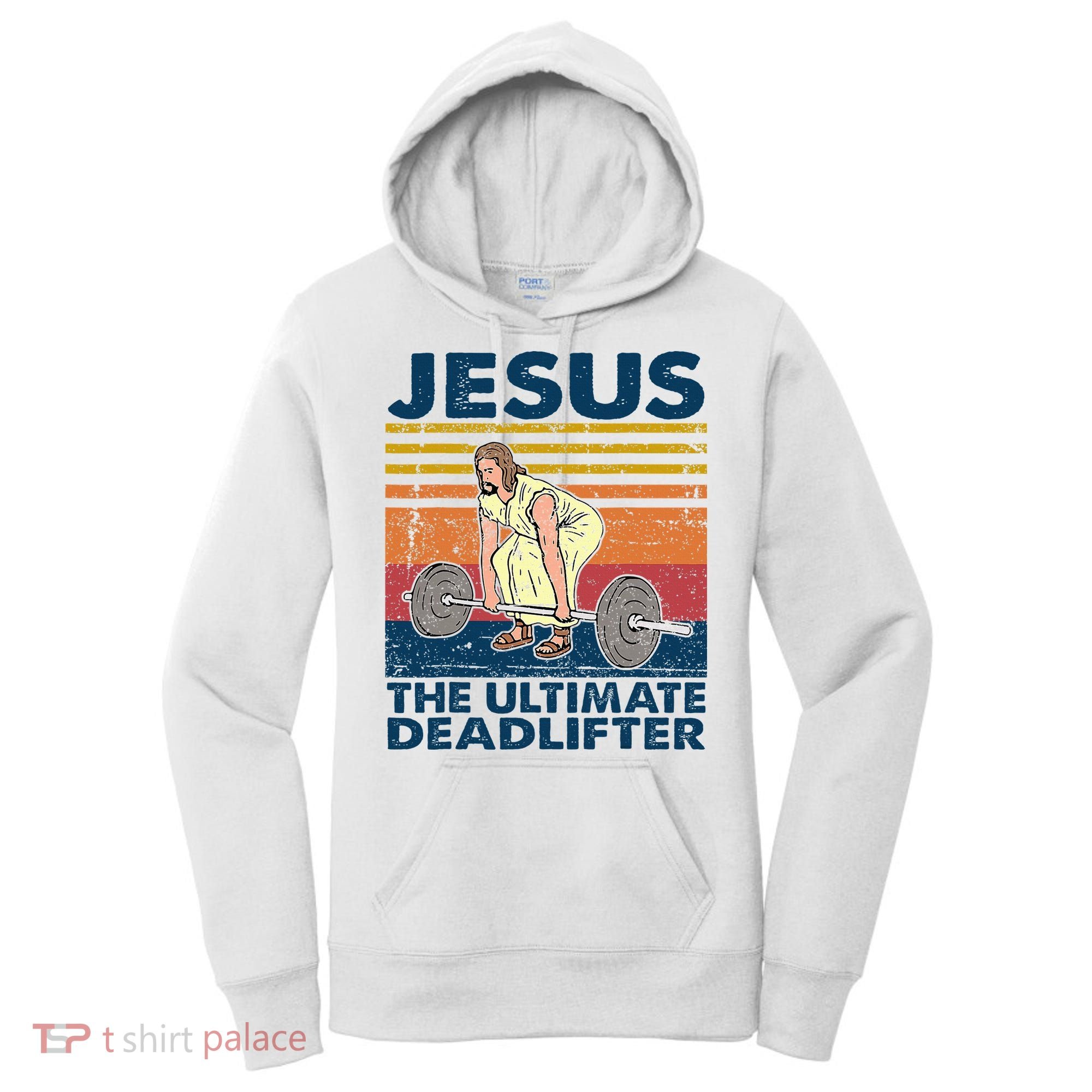 Jesus The Ultimate Deadlifter Funny Christian Gym Women's Hoodie