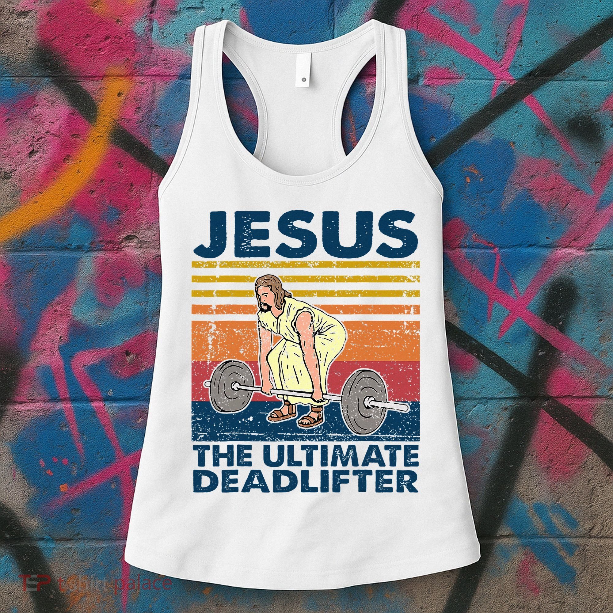 Jesus The Ultimate Deadlifter Funny Christian Gym Women's Tank Top