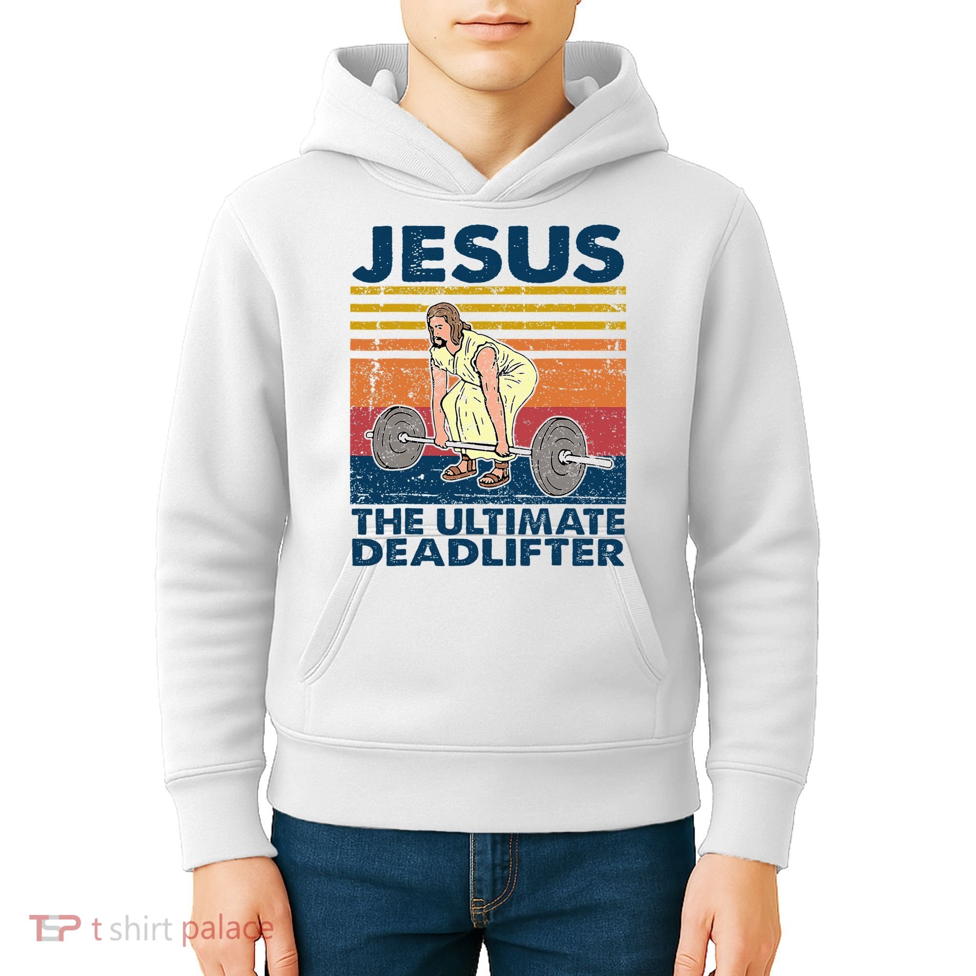Jesus The Ultimate Deadlifter Funny Christian Gym Kids Hoodie