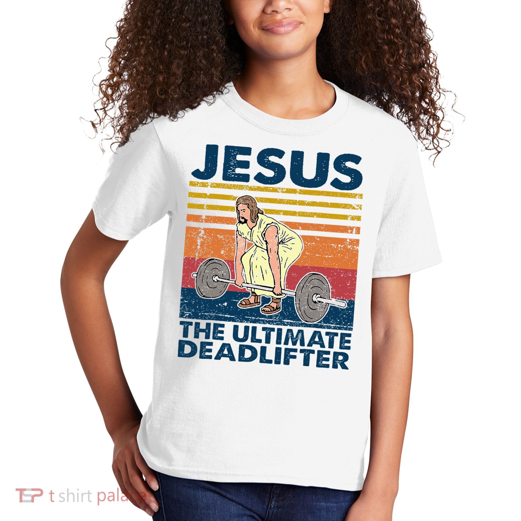 Jesus The Ultimate Deadlifter Funny Christian Gym Kids T-Shirt