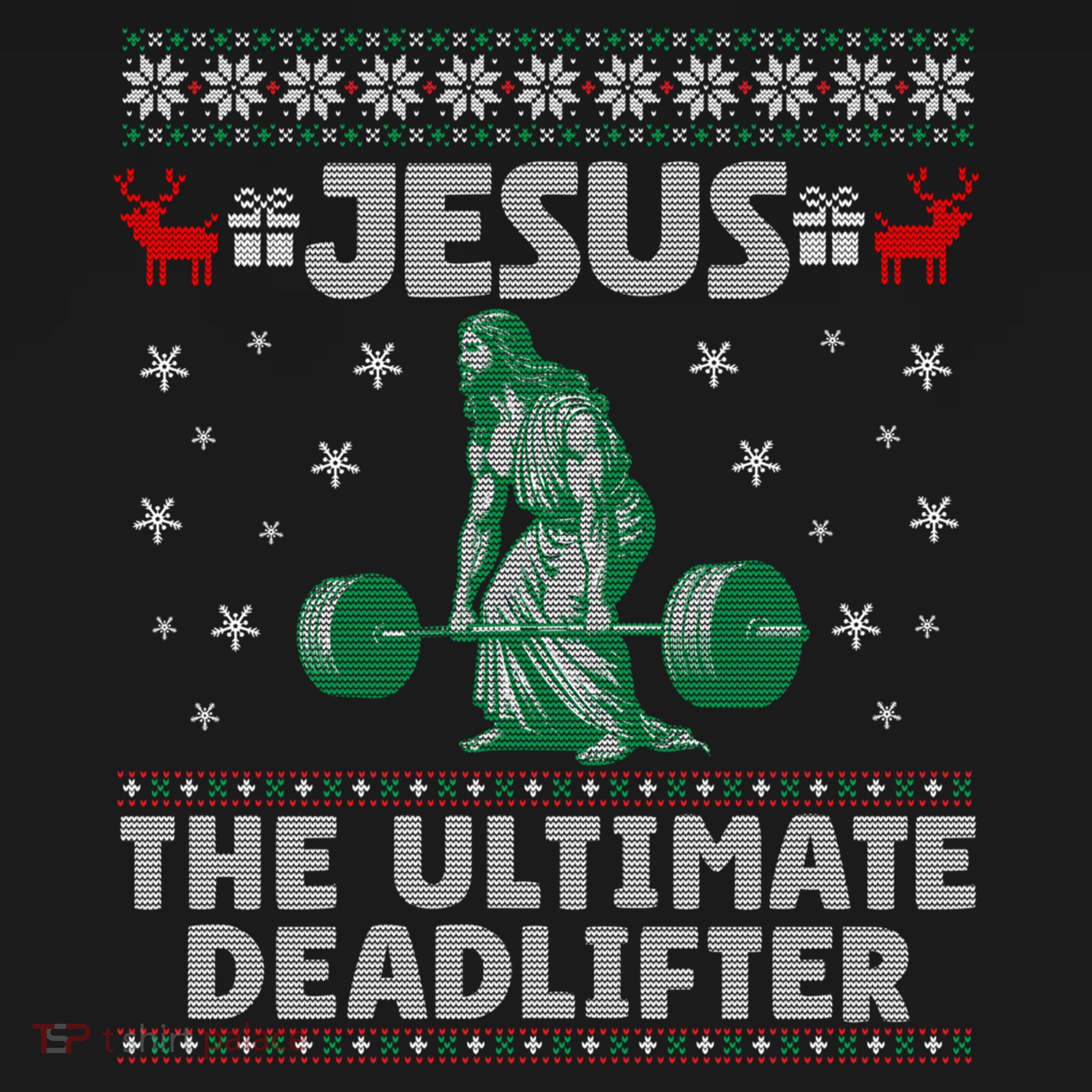 Jesus The Ultimate Deadlifter Christmas Ugly Sweater Cool Gift Women's Hoodie