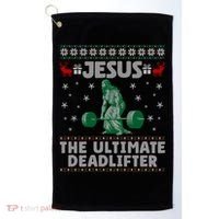 Jesus The Ultimate Deadlifter Christmas Ugly Sweater Cool Gift Golf Towel thumb 0
