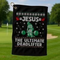 Jesus The Ultimate Deadlifter Christmas Ugly Sweater Cool Gift Golf Towel thumb 1