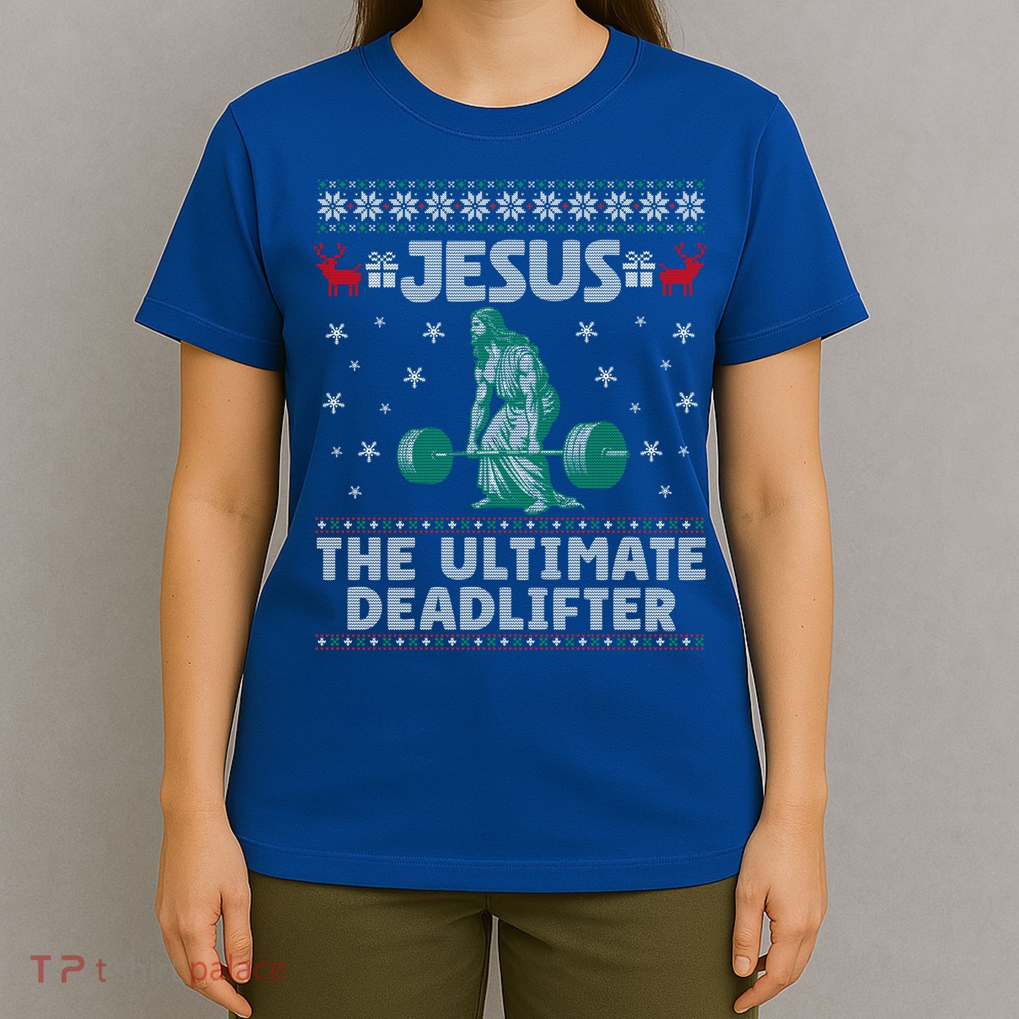 Jesus The Ultimate Deadlifter Christmas Ugly Sweater Cool Gift T-Shirt