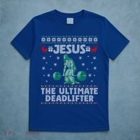 Jesus The Ultimate Deadlifter Christmas Ugly Sweater Cool Gift T-Shirt thumb 5