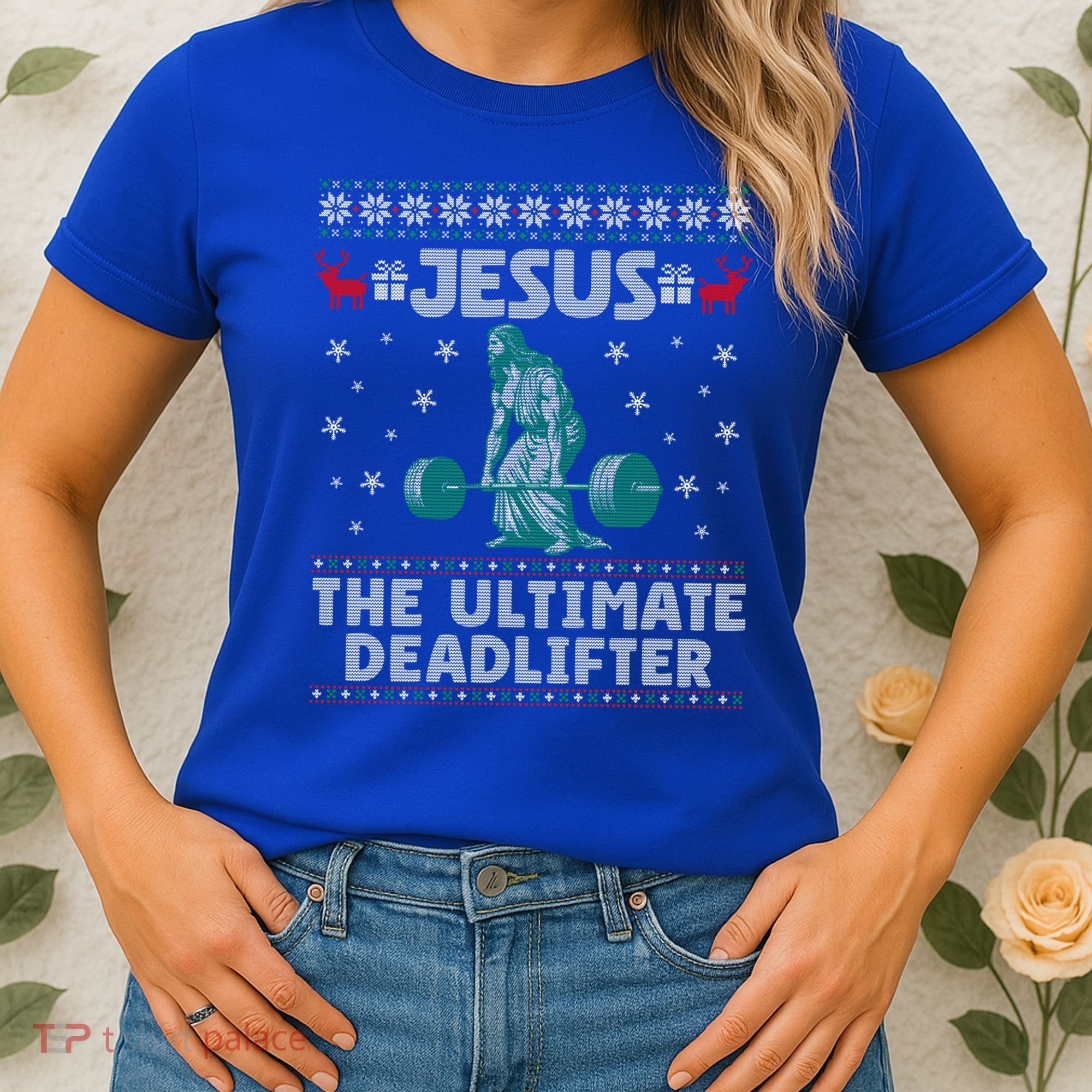 Jesus The Ultimate Deadlifter Christmas Ugly Sweater Cool Gift Women's T-Shirt