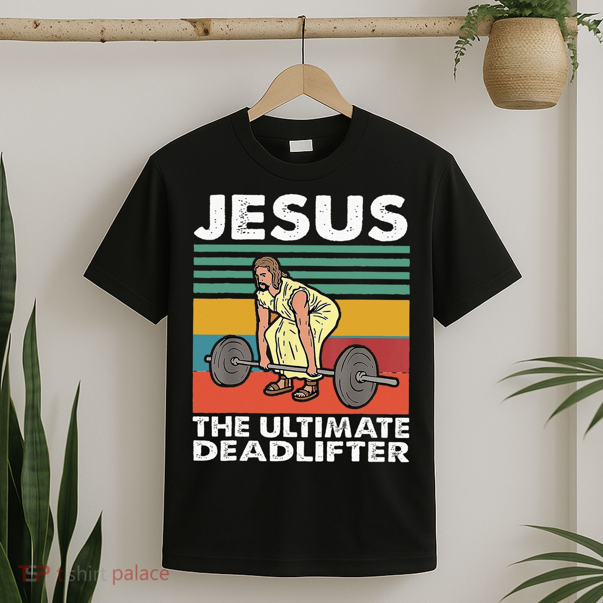Jesus The Ultimate Deadlifter Funny Jesus Lifting Gym T-Shirt
