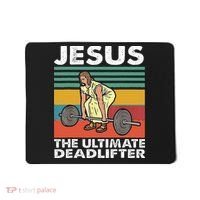 Jesus The Ultimate Deadlifter Funny Jesus Lifting Gym Mousepad thumb 0
