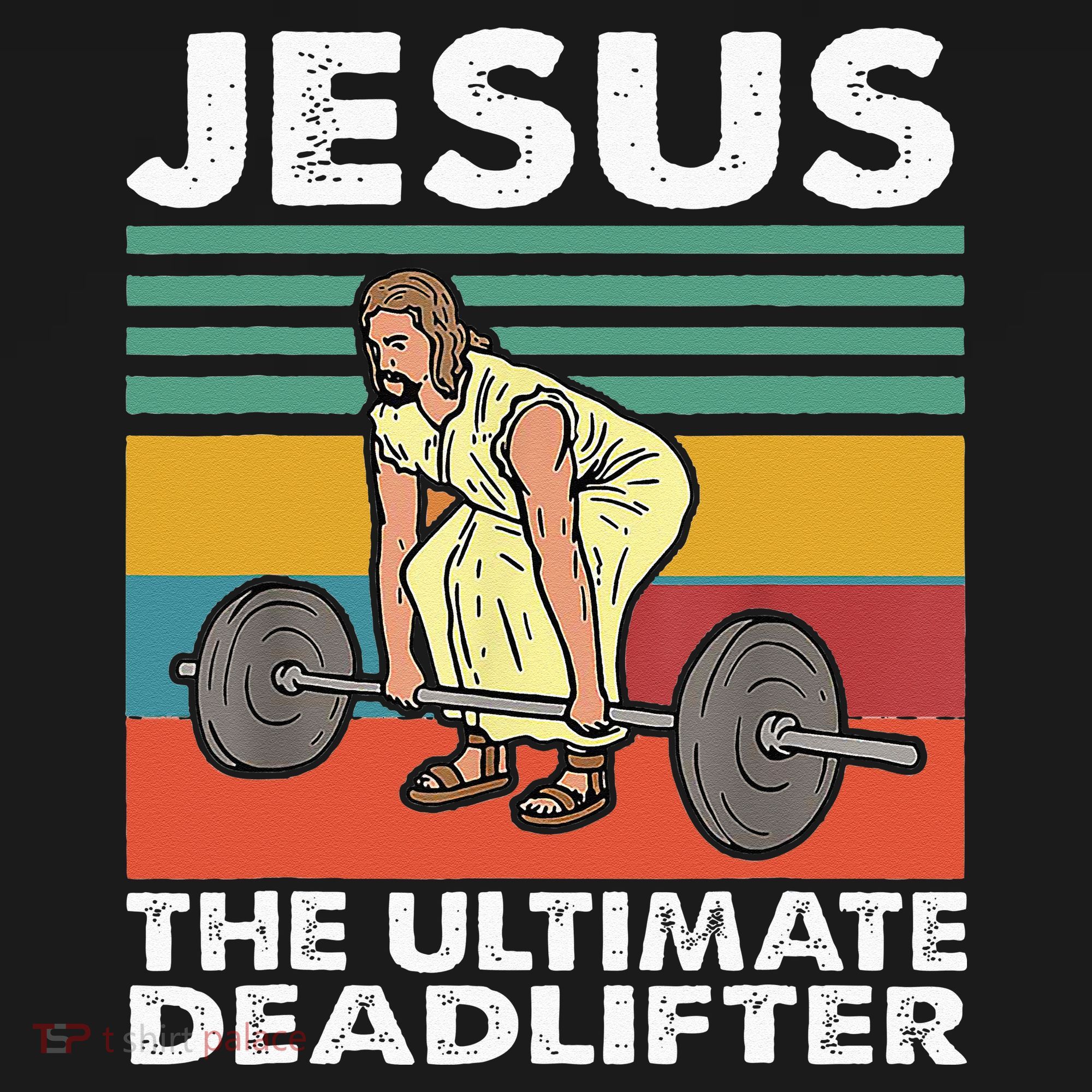 Jesus The Ultimate Deadlifter Funny Jesus Lifting Gym Women's Tank Top