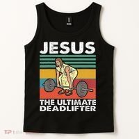 Jesus The Ultimate Deadlifter Funny Jesus Lifting Gym Tank Top thumb 2