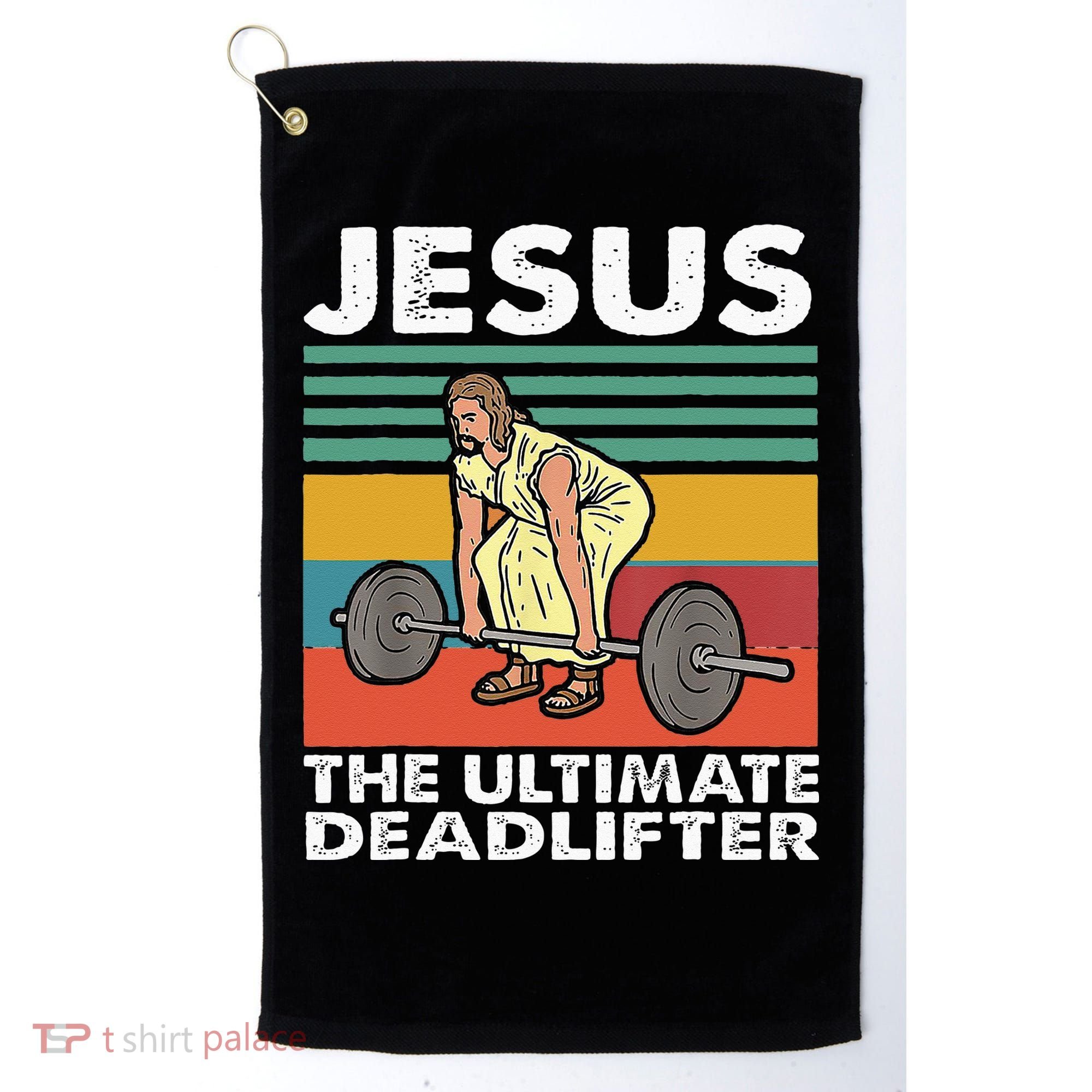 Jesus The Ultimate Deadlifter Funny Jesus Lifting Gym Golf Towel
