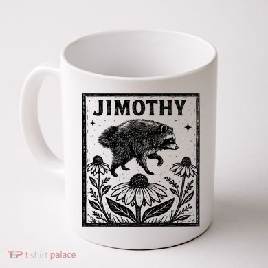 Jimothy Trendy Viral Raccoon Meme Coffee Mug