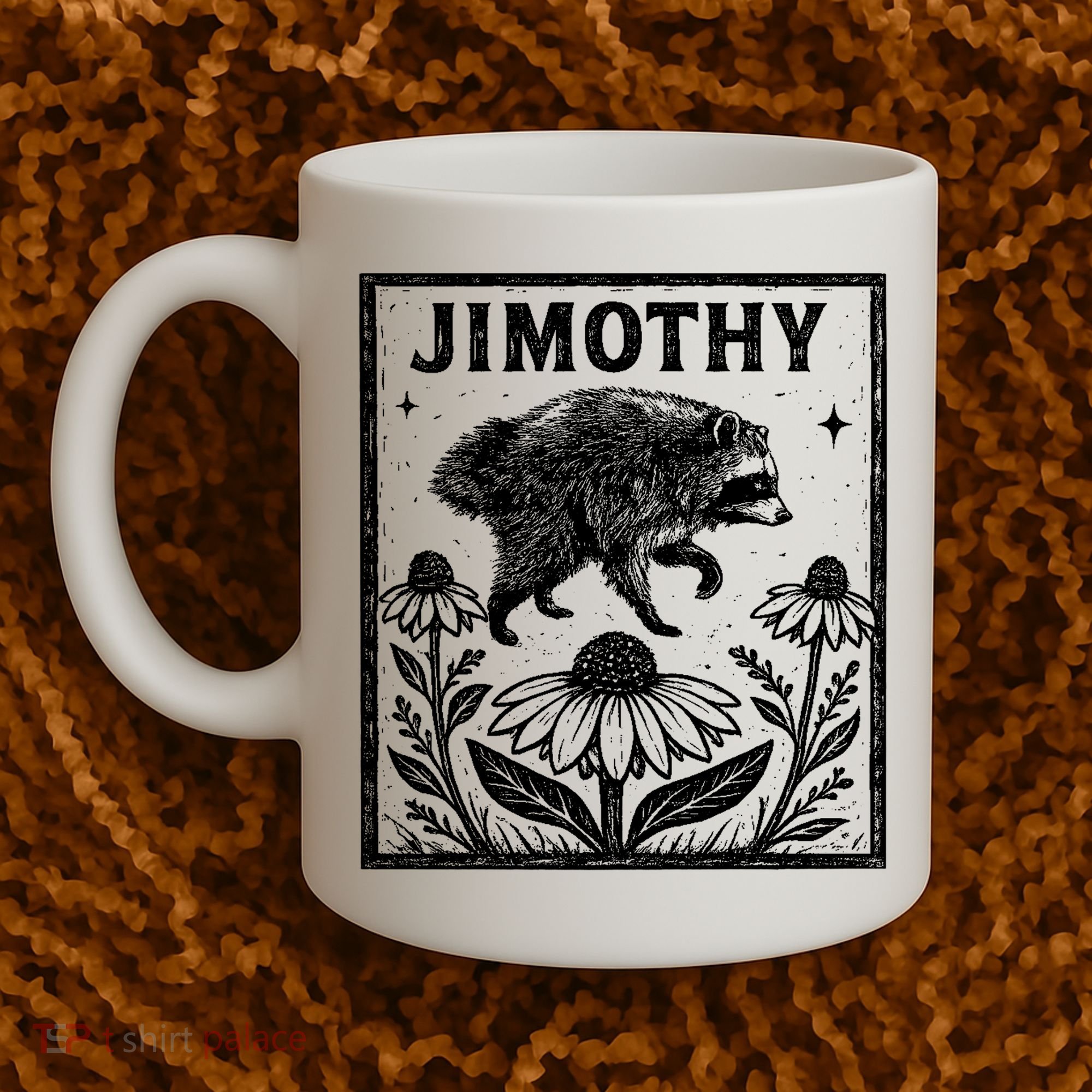 Jimothy Trendy Viral Raccoon Meme Coffee Mug