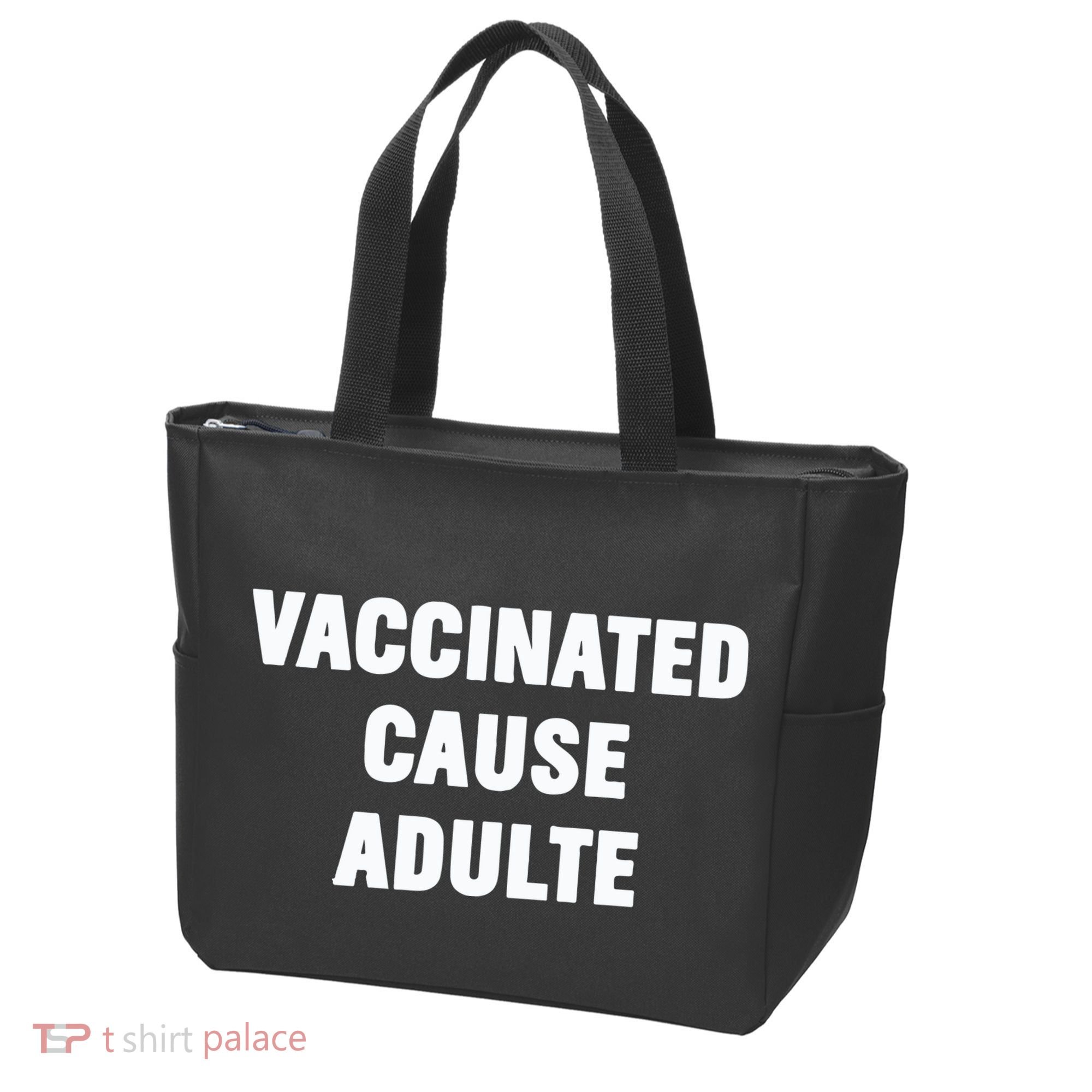 Justin Trudeau Vaccinated Cause Adults Tote Bag