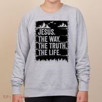 Jesus The Way Truth Life Bible Verse Christian Worship Women's Sweatshirt thumb 0