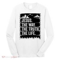 Jesus The Way Truth Life Bible Verse Christian Worship Long Sleeve Shirt thumb 0