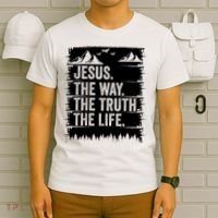 Jesus The Way Truth Life Bible Verse Christian Worship T-Shirt thumb 6