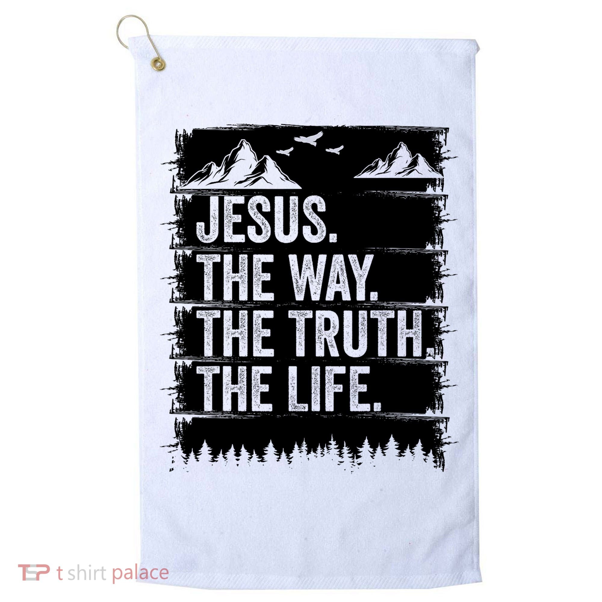 Jesus The Way Truth Life Bible Verse Christian Worship Golf Towel