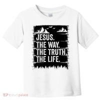 Jesus The Way Truth Life Bible Verse Christian Worship Toddler T-Shirt thumb 0
