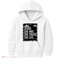 Jesus The Way Truth Life Bible Verse Christian Worship Kids Hoodie thumb 0