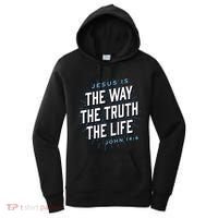 Jesus The Way Truth Life Christian John 146 Bible Verse Women's Hoodie thumb 0
