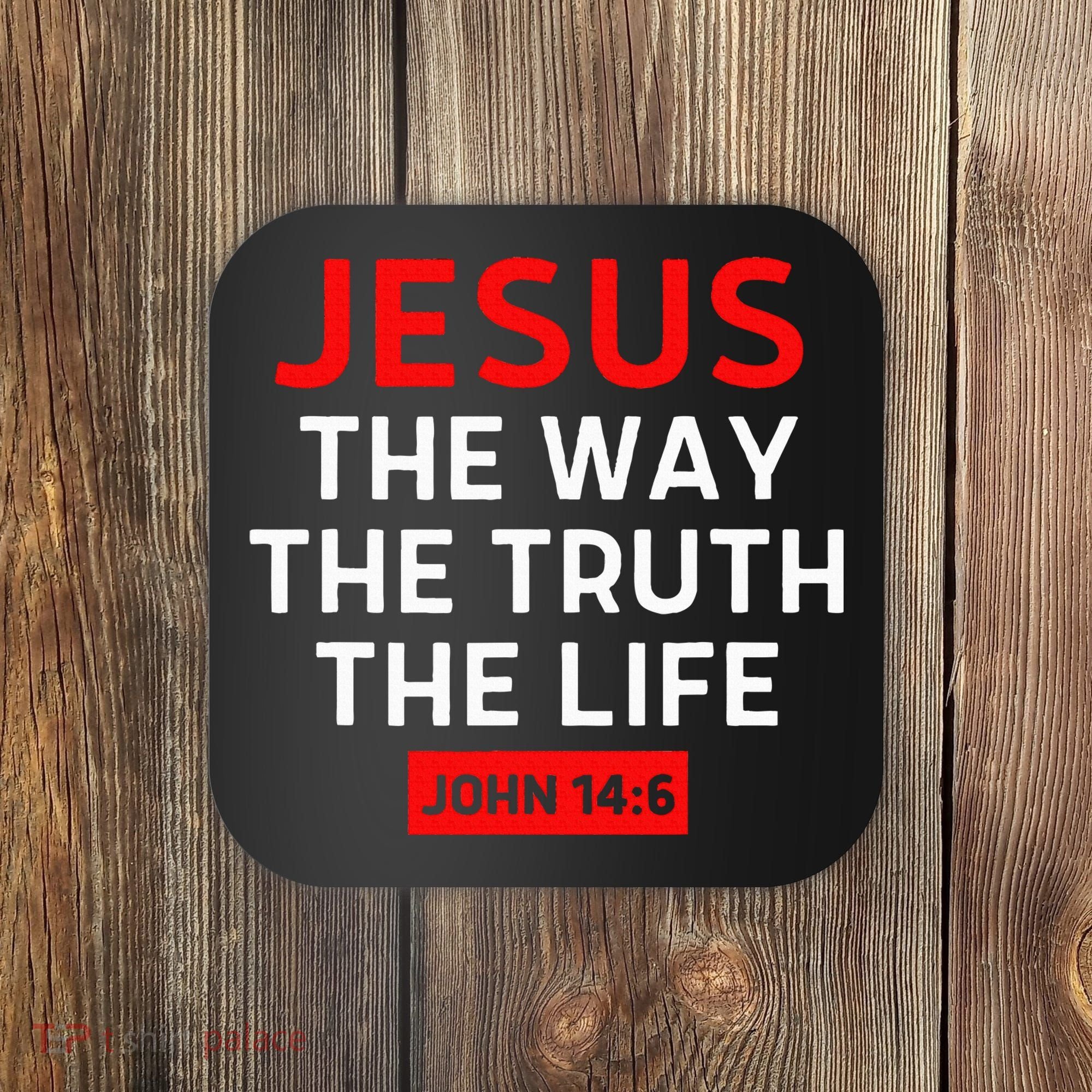 Jesus The Way Truth Life John 146 Christian Bible Verse Coaster