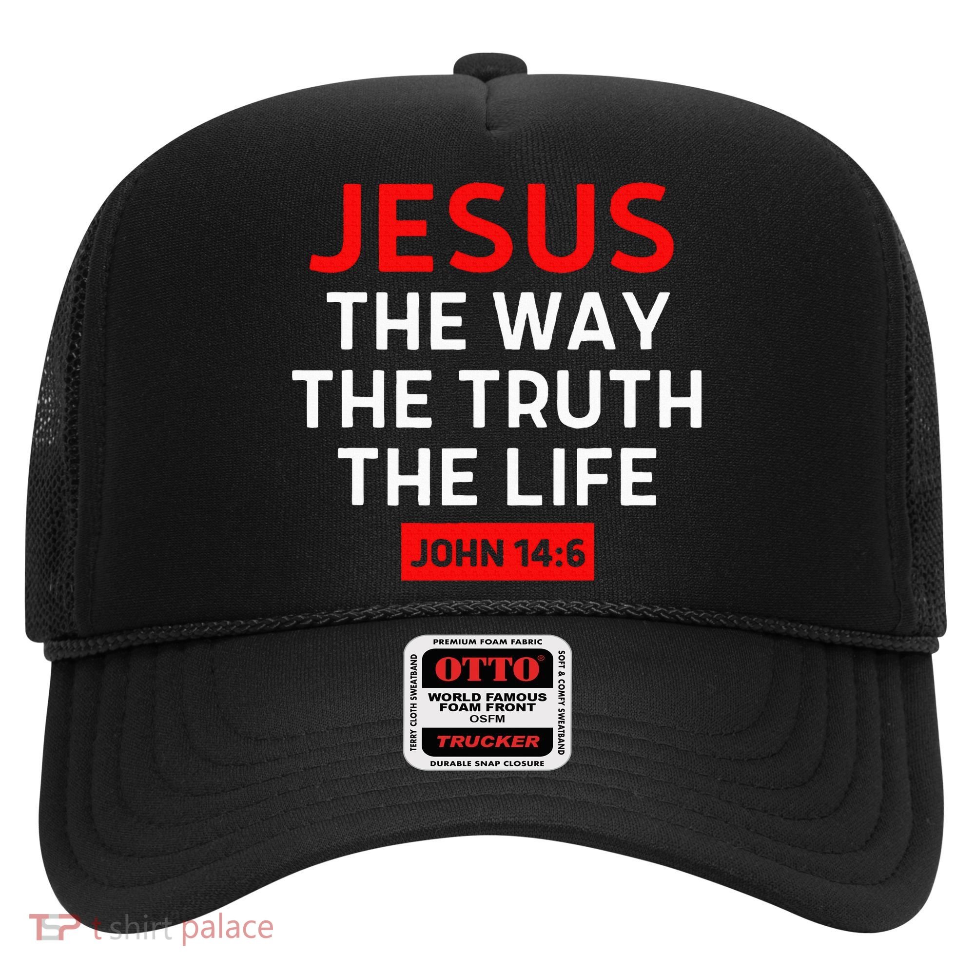 Jesus The Way Truth Life John 146 Christian Bible Verse Hat