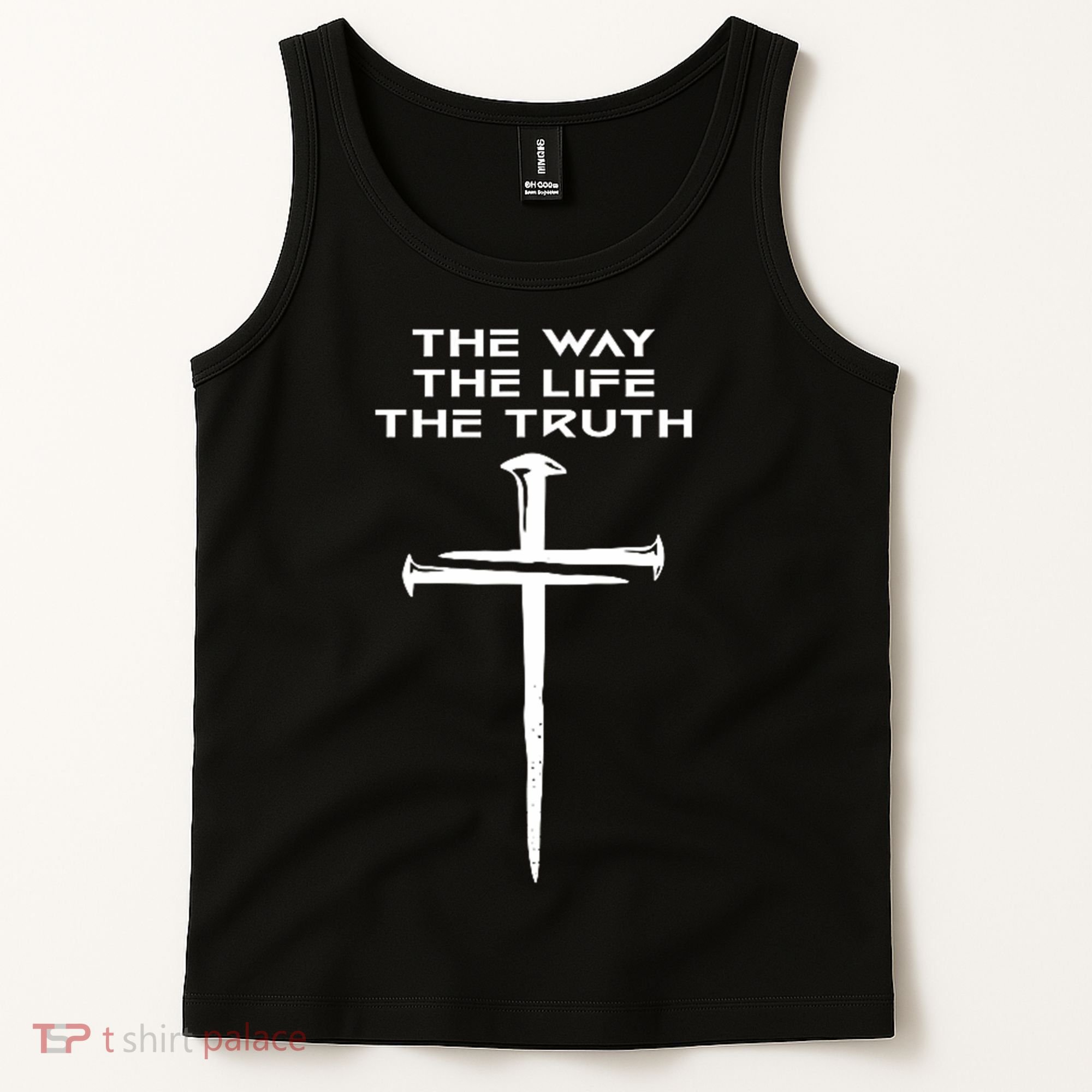 Jesus The Way Truth Life Christian Three Nails Cross Tank Top