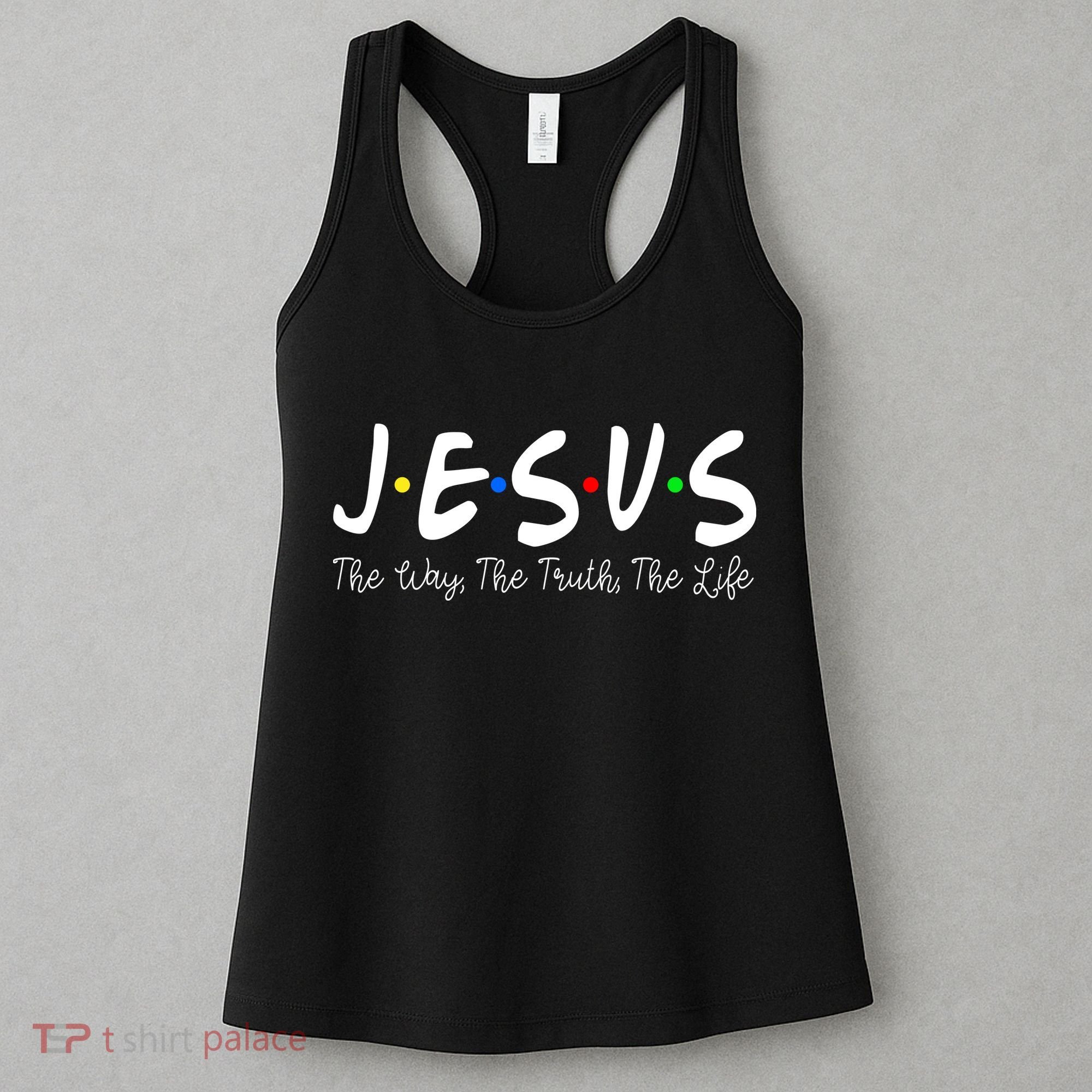 Jesus The Way The Truth The Life Christianity Women's Tank Top