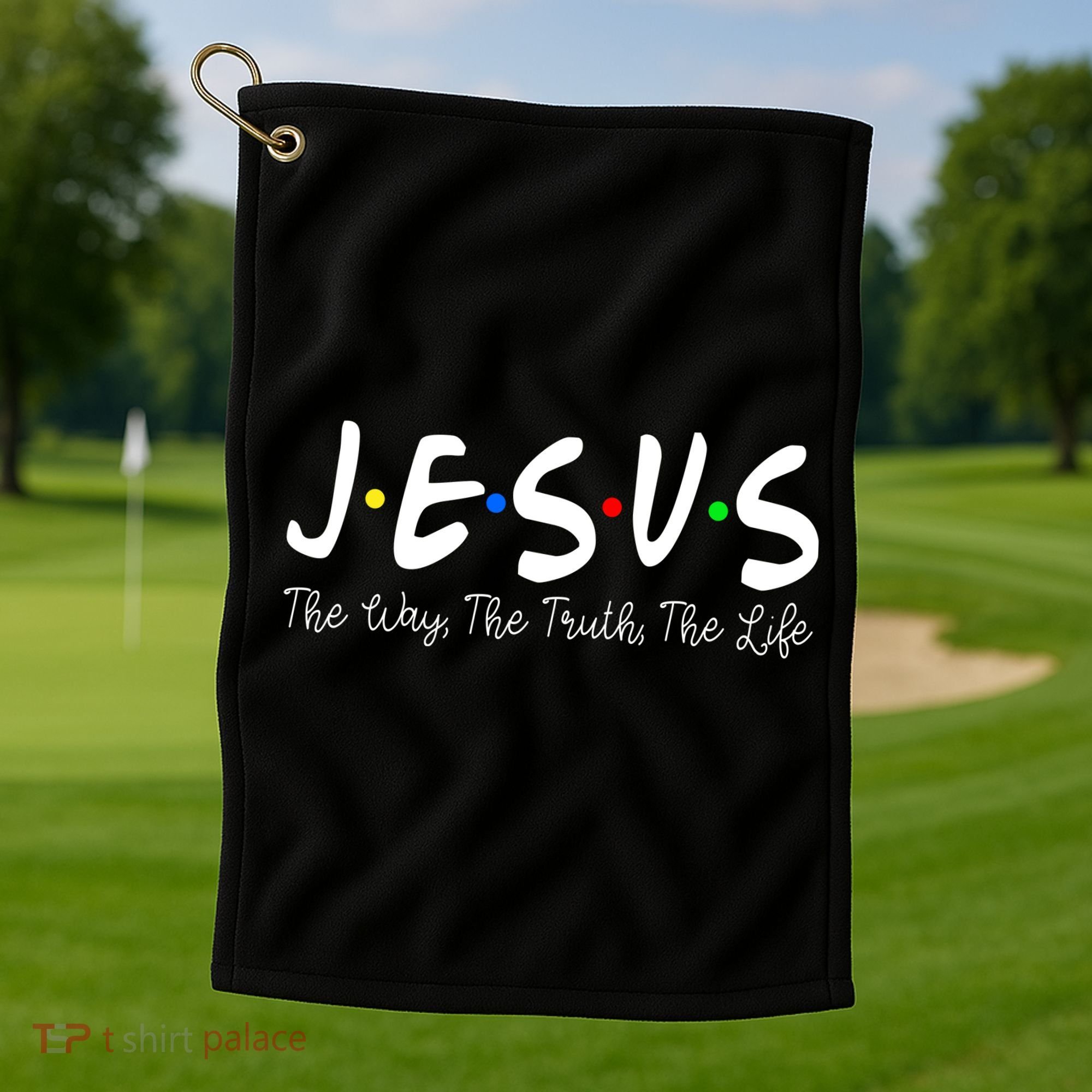 Jesus The Way The Truth The Life Christianity Golf Towel
